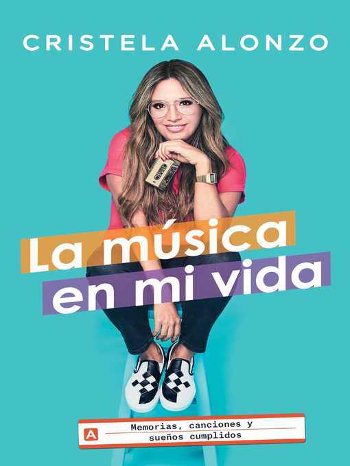 Title details for La música en mi vida by Cristela Alonzo - Wait list